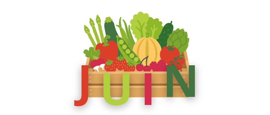 Les fruits et légumes de juin